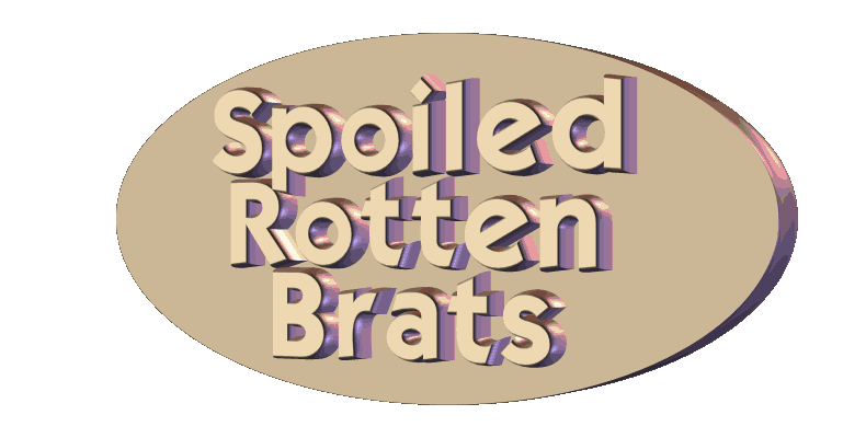 Spoiled Brat
